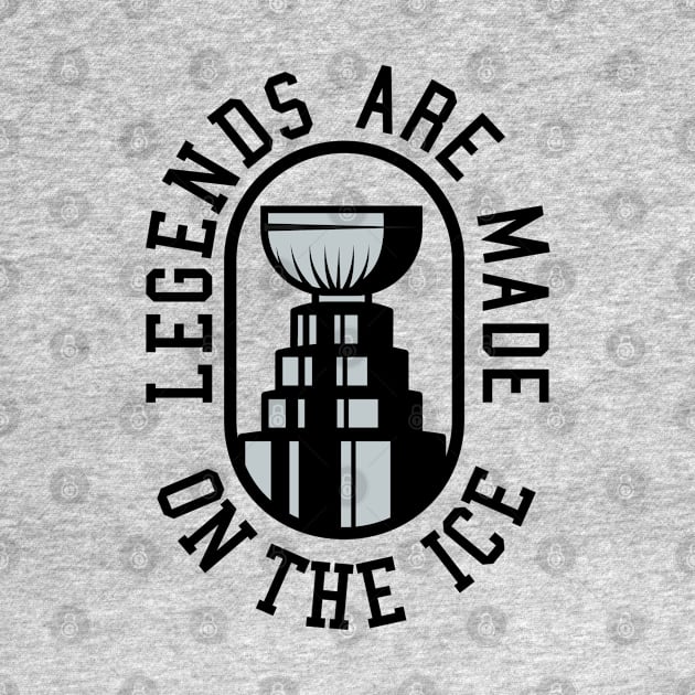 Legends are made on the ice by J31Designs